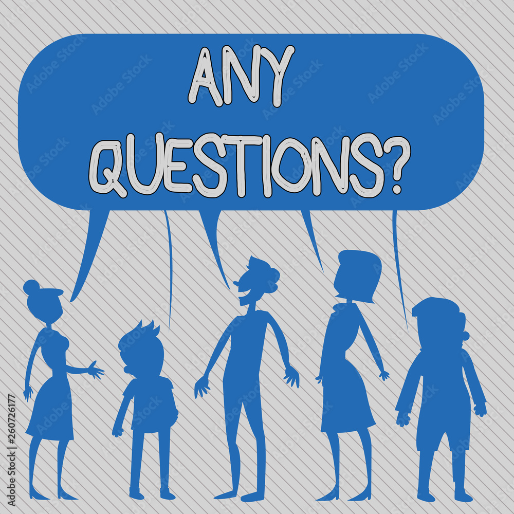 Text sign showing Any Questionsquestion. Business photo showcasing Something that you say in order to ask a demonstrating Silhouette Figure of People Talking and Sharing One Colorful Speech Bubble Text sign showing Any Questionsquestion. Business photo showcasing Something that you say in order to ask a demonstrating Silhouette Figure of People Talking and Sharing One Colorful Speech Bubble