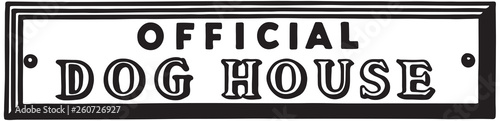 Official Dog House - Retro Ad Art Banner