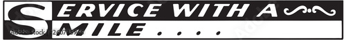 Service With A Smile 4  - Retro Ad Art Banner
