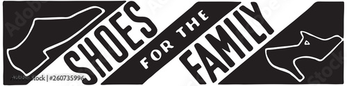 Shoes For The Family  - Retro Ad Art Banner