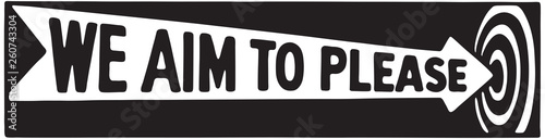 We Aim To Please 2  - Retro Ad Art Banner