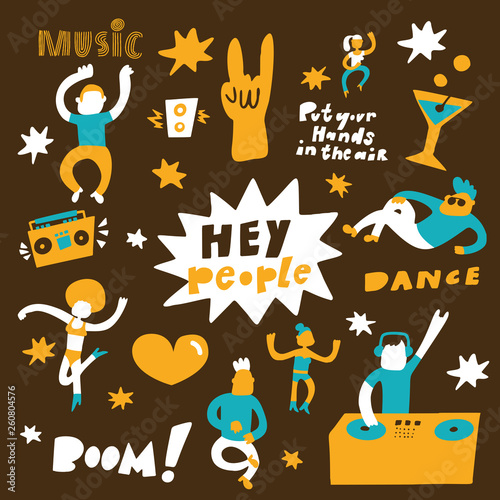 Hand drawn vector illustration of dancing people. Dance party concept. Hey people phrase.