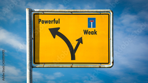 Street Sign Powerful versus Weak