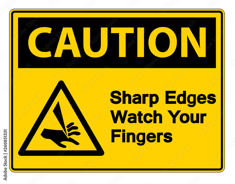 Caution Sharp Edges Watch Your Fingers Symbol Sign on white background,Vector illustration Caution Sharp Edges Watch Your Fingers Symbol Sign on white background,Vector illustration