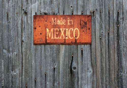 Rusty metal sign with the phrase: Made in Mexico.