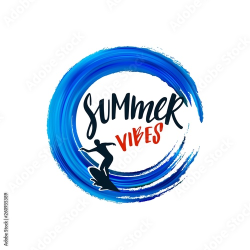 Summer Vibes Design Elements Isolated on White Background. Vector Silhouette of Surfer on Board and Handwritten Text.