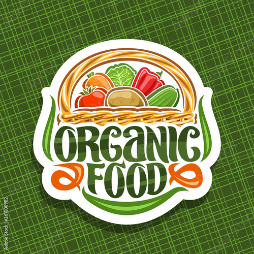 Vector logo for Organic Food, cut paper tag with set of pile different cartoon veggies, decorative lettering for words organic food, design sticker with vegan dietary mix in basket on green background