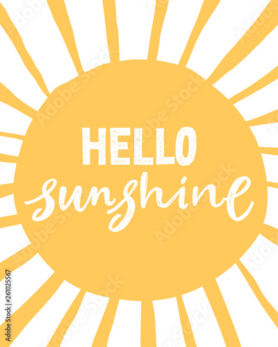 Hello Sunshine. Unique hand written lettering phrase. Creative lettering postcard. Calligraphy inspiration graphic design, typography element. Hand written postcard. White background. Nursery poster