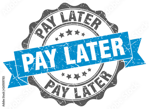 pay later stamp. sign. seal