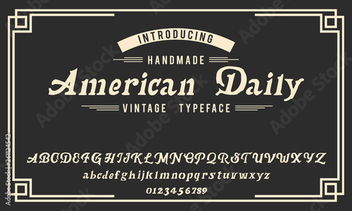 American Daily. Handmade vintage typeface. Retro typography. Classic design. Arnament.