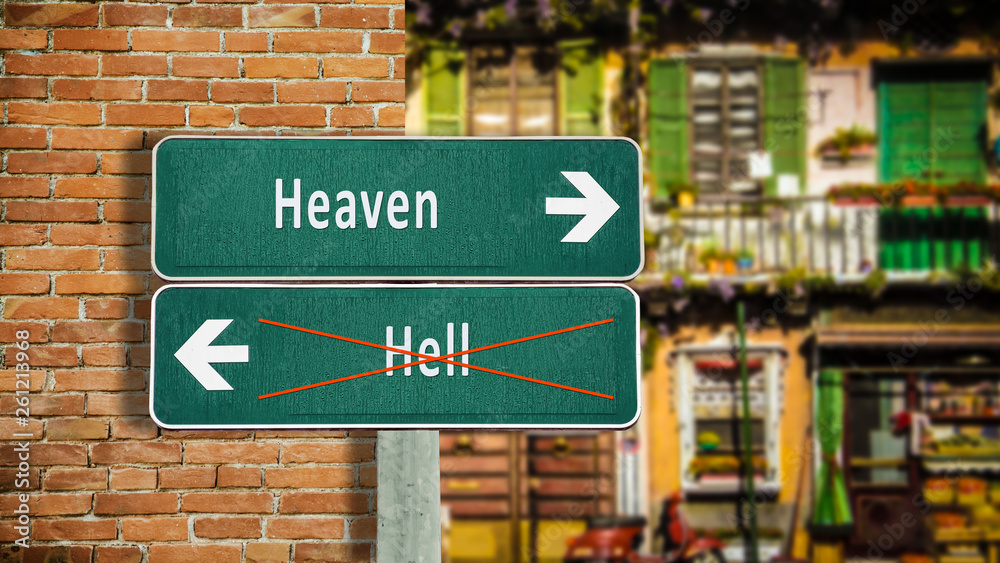 Street Sign Heaven versus Hell