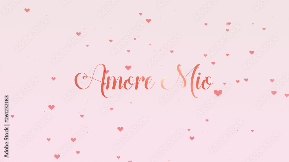 Amore Mio Love confession. Valentine's Day pink lettering is isolated on light pink embellished with little cute red heart background. Share love.