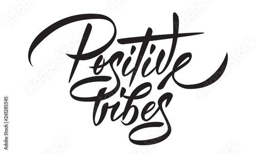 Positive vibes - hand lettering. Black inscription on white background. Vector illustration.