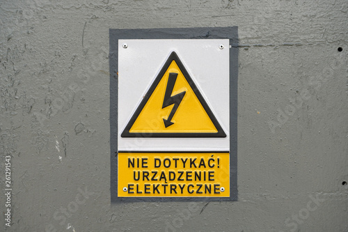 Do not touch! Electrical hazard sign in Polish
