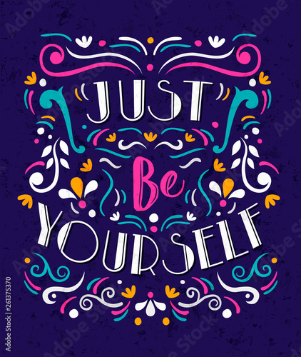Just Be Yourself concept lettering quote poster