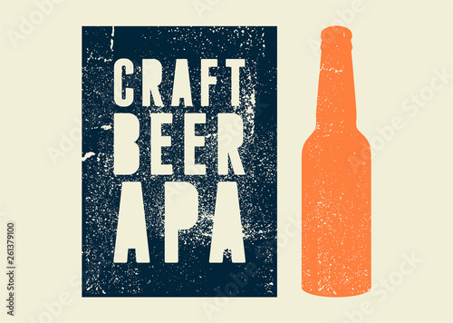Craft Beer Apa typographical vintage style grunge poster design. Retro vector illustration.