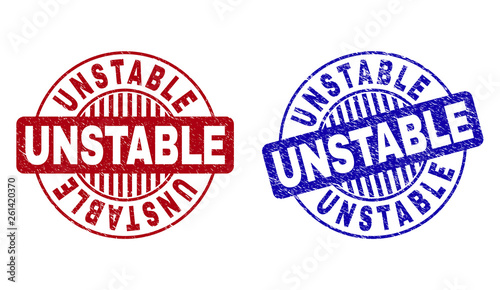 Grunge UNSTABLE round stamp seals isolated on a white background. Round seals with grunge texture in red and blue colors. Vector rubber watermark of UNSTABLE caption inside circle form with stripes.