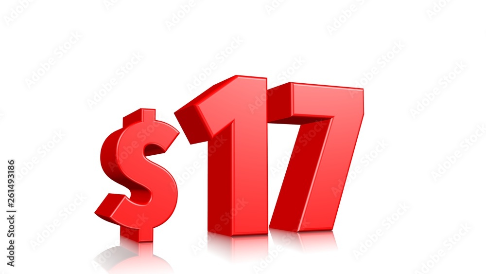 17$ price symbol. red text 3d render with dollar sign on white background 17$ price symbol. red text 3d render with dollar sign on white background