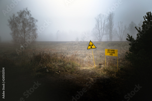 Beware of Radioactivity sign in Chernobyl Outskirts 2019