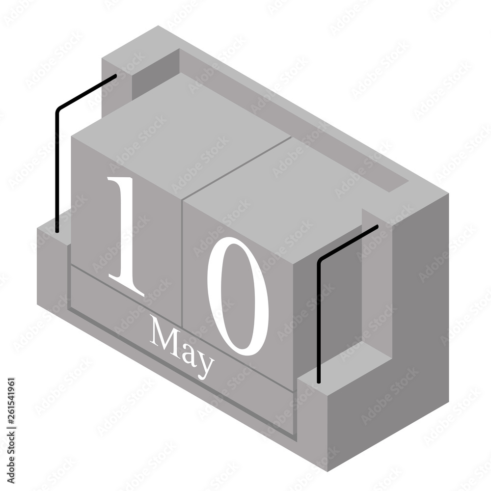 May 10th date on a single day calendar. Gray wood block calendar present date 10 and month May isolated on white background. Holiday. Season. Vector isometric illustration May 10th date on a single day calendar. Gray wood block calendar present date 10 and month May isolated on white background. Holiday. Season. Vector isometric illustration