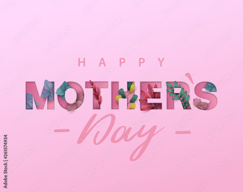 Happy Mothers Day background with flowers. Cut out paper letters. Vector illustration