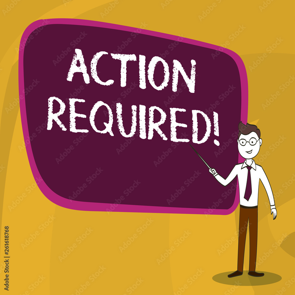 Word writing text Action Required. Business photo showcasing recipient that sender task to be completed within deadline Confident Man in Tie, Eyeglasses and Stick Pointing to Blank Colorful Board Word writing text Action Required. Business photo showcasing recipient that sender task to be completed within deadline Confident Man in Tie, Eyeglasses and Stick Pointing to Blank Colorful Board