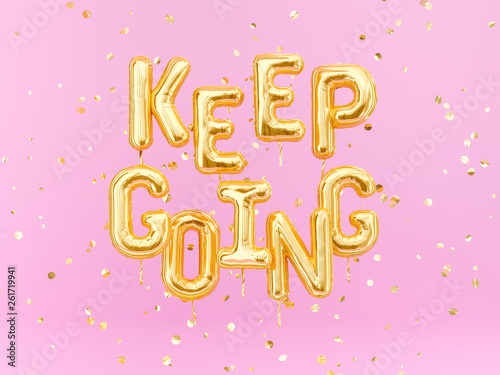 Keep going – motivation positive text pink and gold banner, 3d rendering