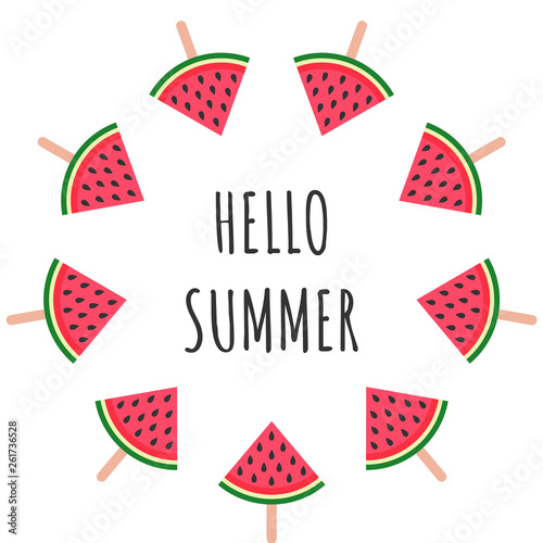 Hello Summer inscription on the background of watermelon. Watermelon frame icecream Vector illustration on white background. Trend calligraphy.
