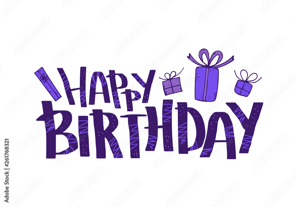 Happy birthday hand drawn quote. Vector illustration. Happy birthday hand drawn quote. Vector illustration.