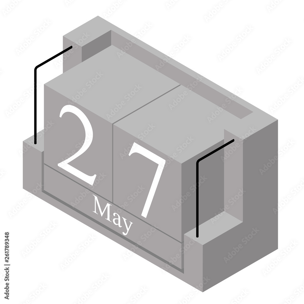 May 27th date on a single day calendar. Gray wood block calendar present date 27 and month May isolated on white background. Holiday. Season. Vector isometric illustration May 27th date on a single day calendar. Gray wood block calendar present date 27 and month May isolated on white background. Holiday. Season. Vector isometric illustration