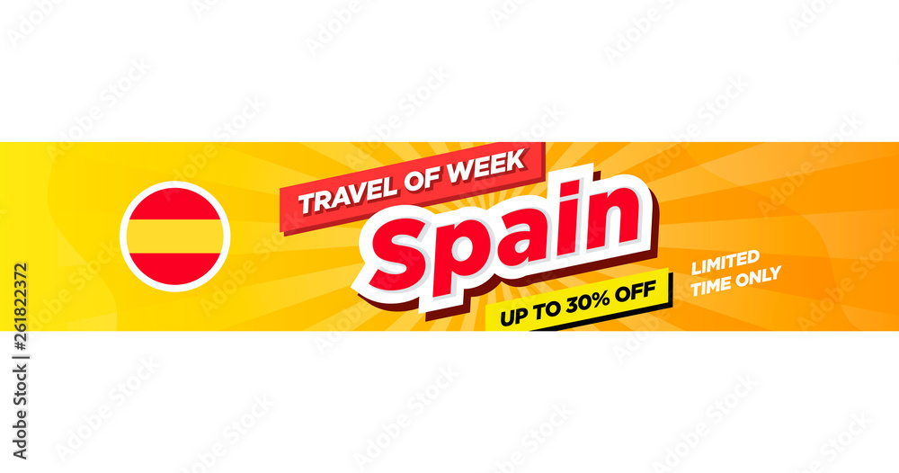 Obraz premium Spain - travel of week, banner with discount of trip for web, flayers any poster. Vector flat illustration with editable size banner, you have put just your text.
