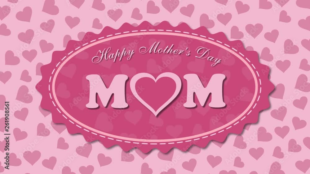 Happy Mother's Day Animation with hearts on the pink background. Motion graphics Happy Mother's Day Animation with hearts on the pink background. Motion graphics