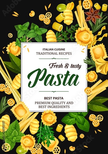 Italian pasta and spaghetti with spices and herbs