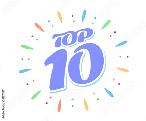 Top 10 Blue word inside fireworks on white background. A colored volume inscription. Vector illustration in a flat style.