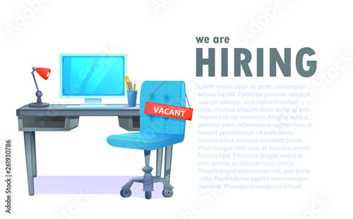 We are hiring banner with office workspace and sign vacant and inscription. Business recruiting concept. Vector cartoon illustration.
