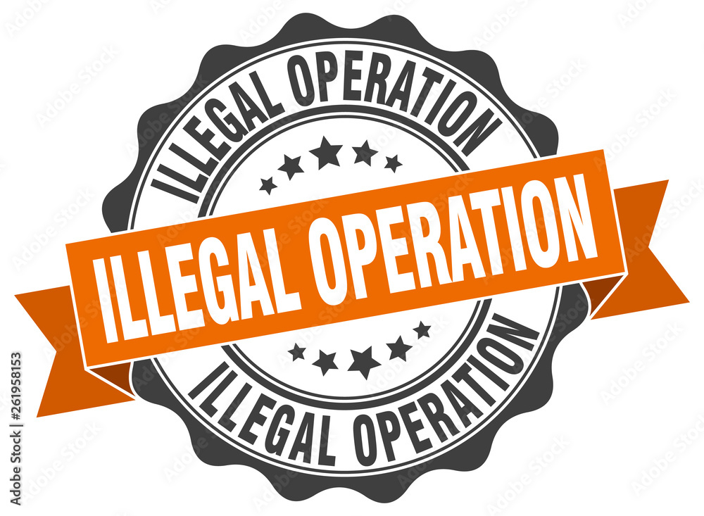 Fototapeta premium illegal operation stamp. sign. seal