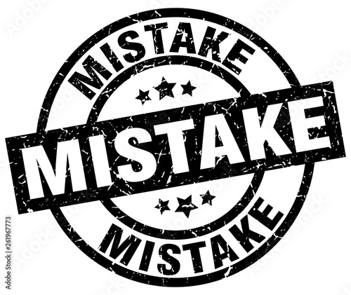 mistake round grunge black stamp