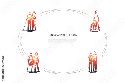 Handicapped children - blind and disabled children without leg or hand vector concept set