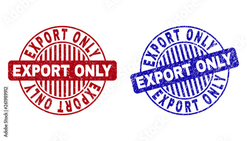 Grunge EXPORT ONLY round stamp seals isolated on a white background. Round seals with grunge texture in red and blue colors.