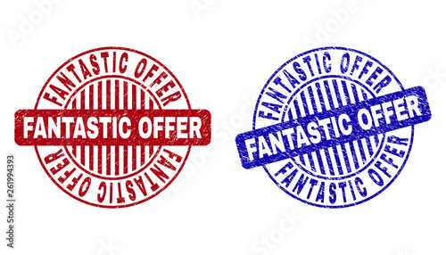 Grunge FANTASTIC OFFER round stamp seals isolated on a white background. Round seals with grunge texture in red and blue colors.