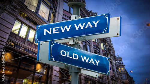 Street Sign NEW WAY versus OLD WAY
