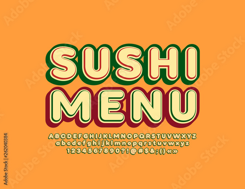 Vector stylish Sign Sushi Menu. Colorful 3D Font. Bright Alphabet Letters, Numbers and Symbols