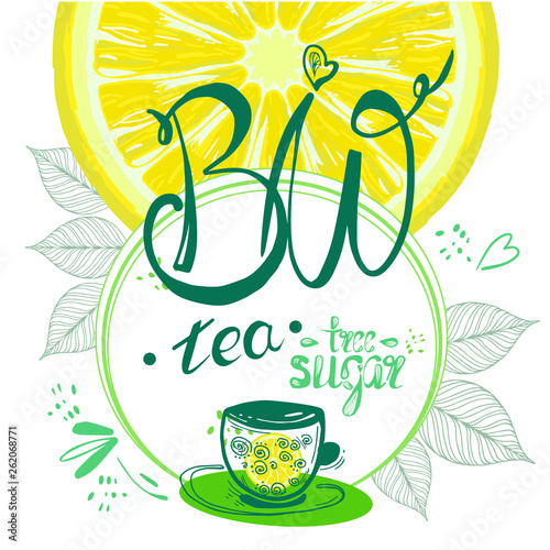 Cup of tea bio,  a hand drawn eco tea pair, tea leaves, cube. Vector illustration