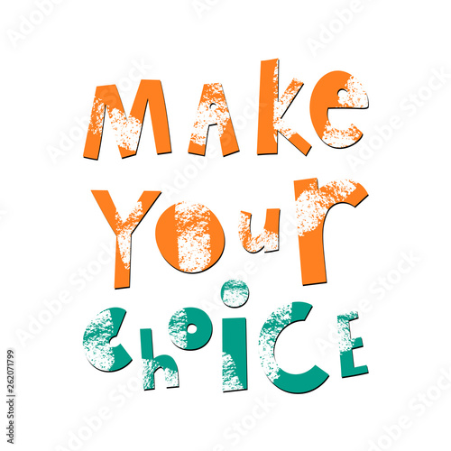 Make your choice cartoon lettering
