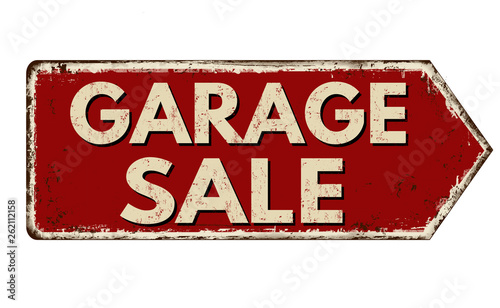 Garage sale vintage rusty metal sign