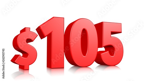 105$ One hundred and five price symbol. red text 3d render with dollar sign on white background
