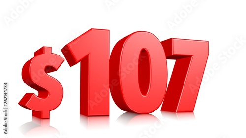 107$ One hundred and seven price symbol. red text 3d render with dollar sign on white background