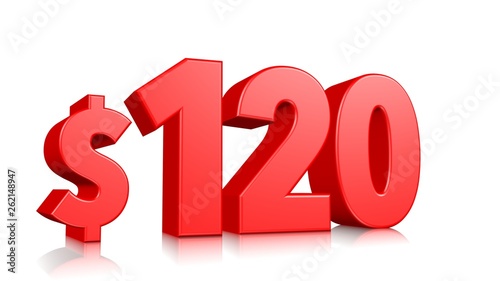 120$ One hundred and twenty price symbol. red text 3d render with dollar sign on white background