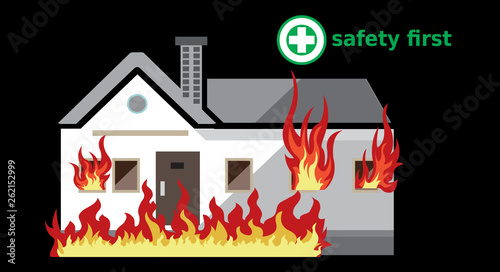House On Fire, safety first