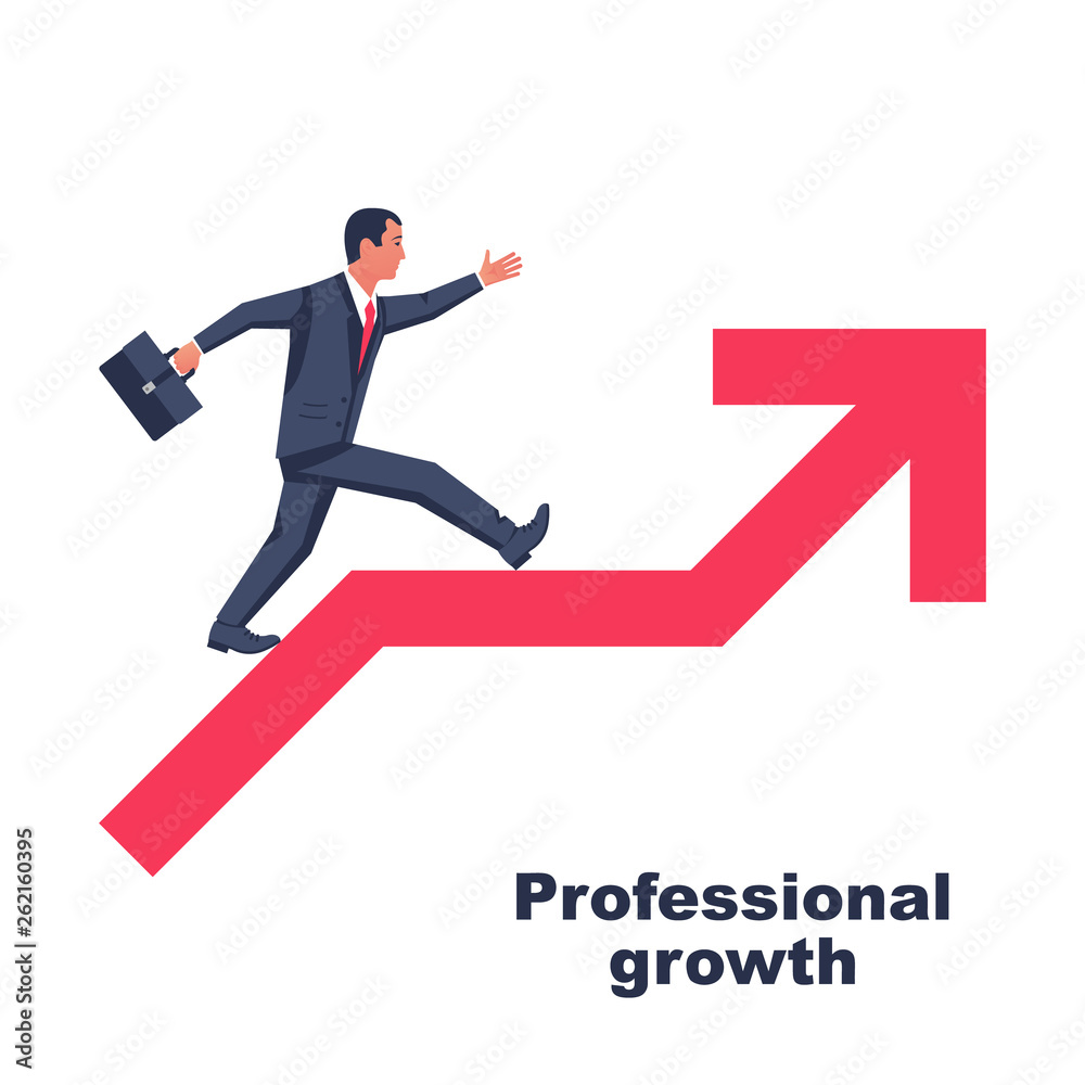 Professional growth. Business concept, progress career. Businessman in a suit runs up the arrow. Aspirations development and  ambition. Vector illustration flat design. Isolated on white background.